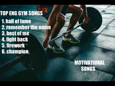 Top motivational songs Best workout songs English music Hollywood songs December 2018