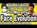 Bala krishna face evolution 1960 to 2020  picmorphies  ll gouse khan nallamada ll