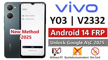 Vivo Y03 (V2332) Android 14 Frp Unlock/Bypass Google Account Lock Without PC - 2025 | Y03 Frp Bypass