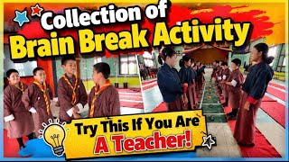 Different Brain Break Activity || Class V || 
