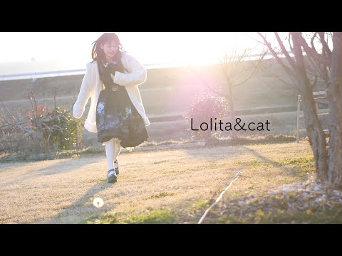 【Short movie】Lolita&cat "starring=Sakuto"