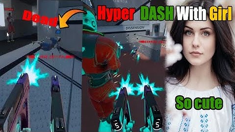 Hyper Dash Funny Gameplay With Girl Quest 2 VR nathie vr games oasis vr  review population one