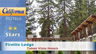 Firelite Lodge, Tahoe Vista Hotels - California | US Travel Directory