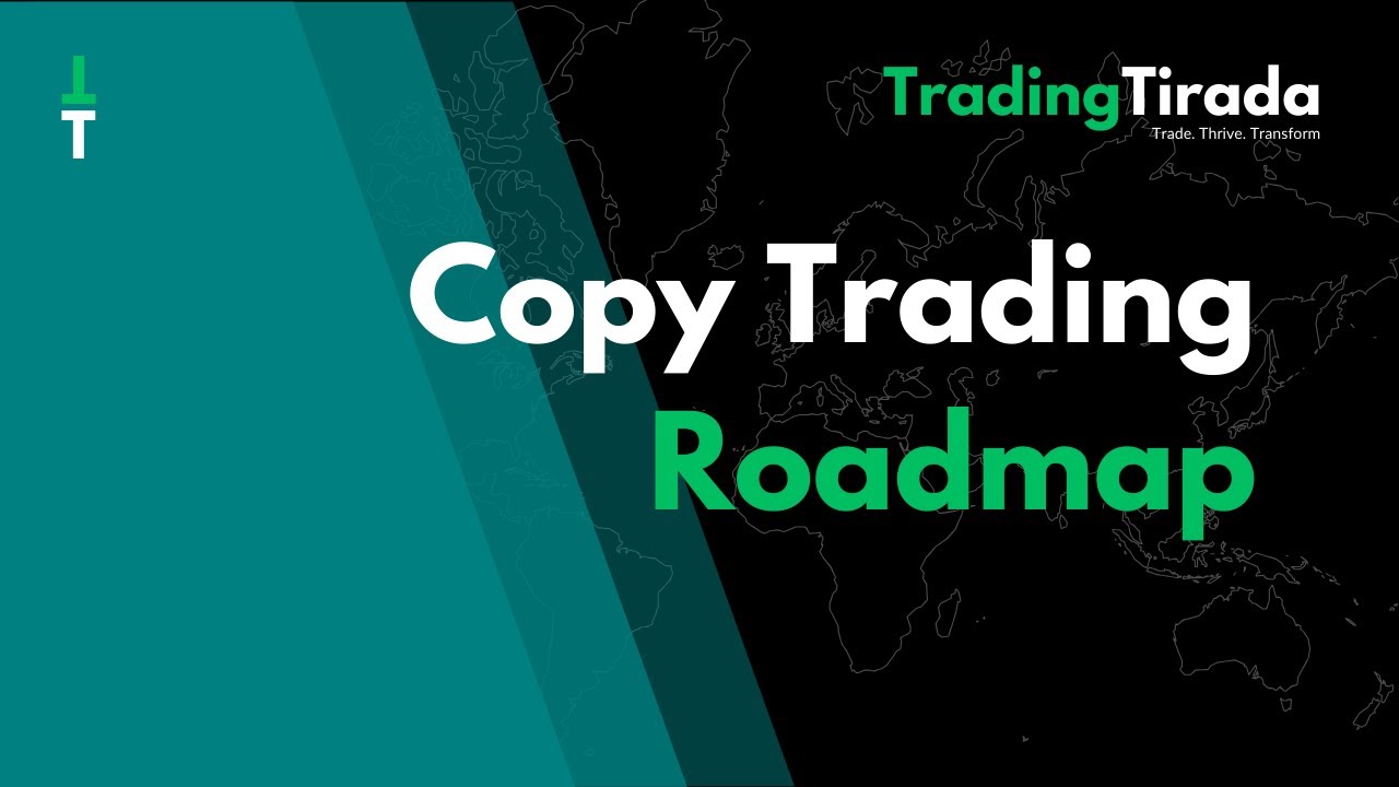 Copy Trading Roadmap - YouTube