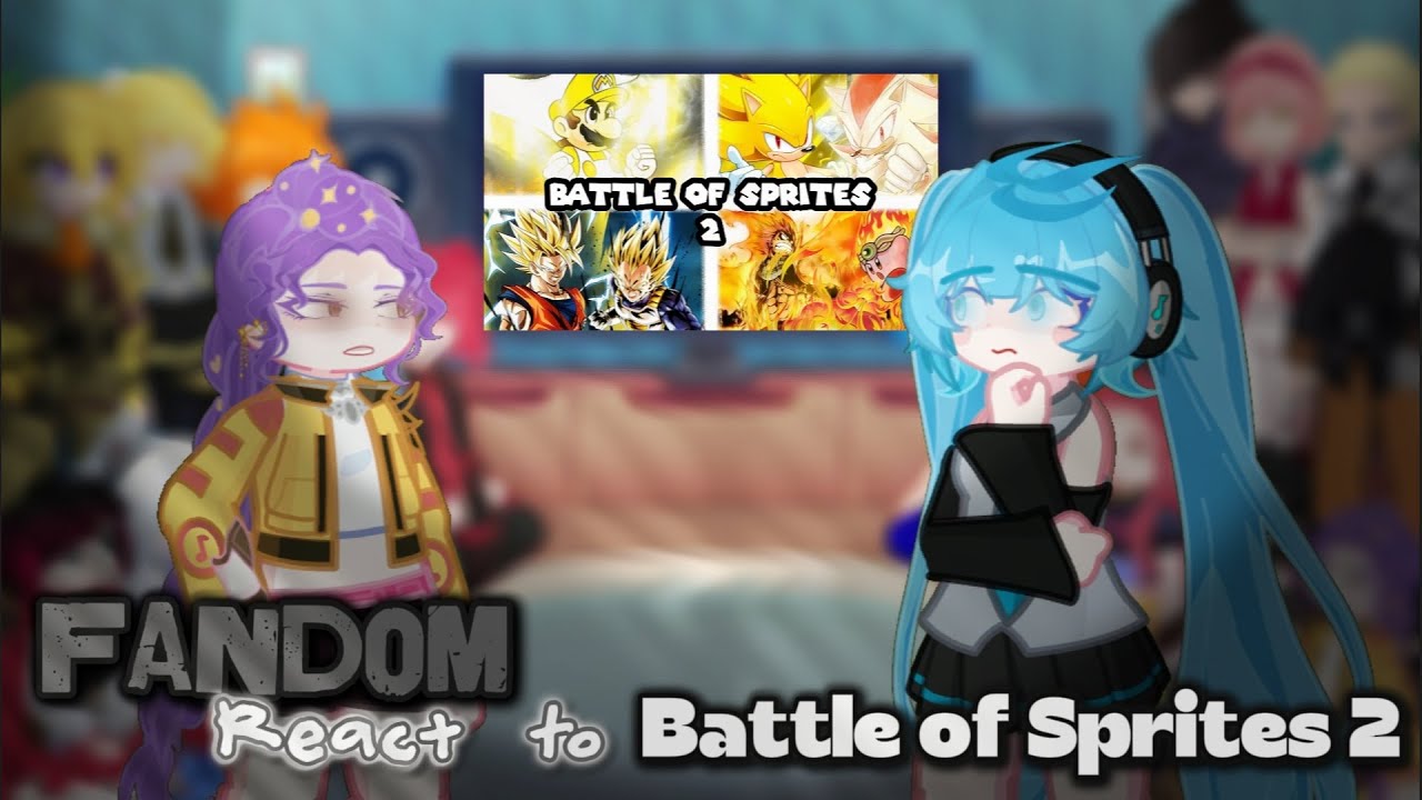Fandom react to Battle of Sprites 2 || "Sprite Animation" ||「Part 2/??」