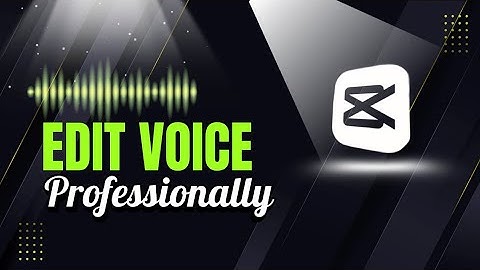 🎙️ Make Your Voice Sound Professional | 🎧 CapCut Audio Editing Guide 2025 🔊