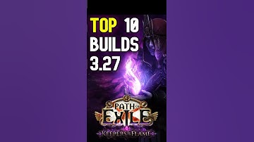 Top 10 of the BEST League Starters for 3.27 - PoE Keepers of the Flame
