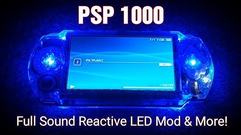 PSP 1000 Full Sound Reactive LED Mod & More!