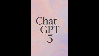 Meet GPT-5: The Future of AI is Here! 🚀 | #gpt5  #artificialintelligence  #futureofai