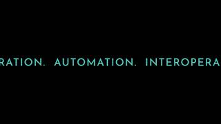 Integration. Automation. InterOperability.