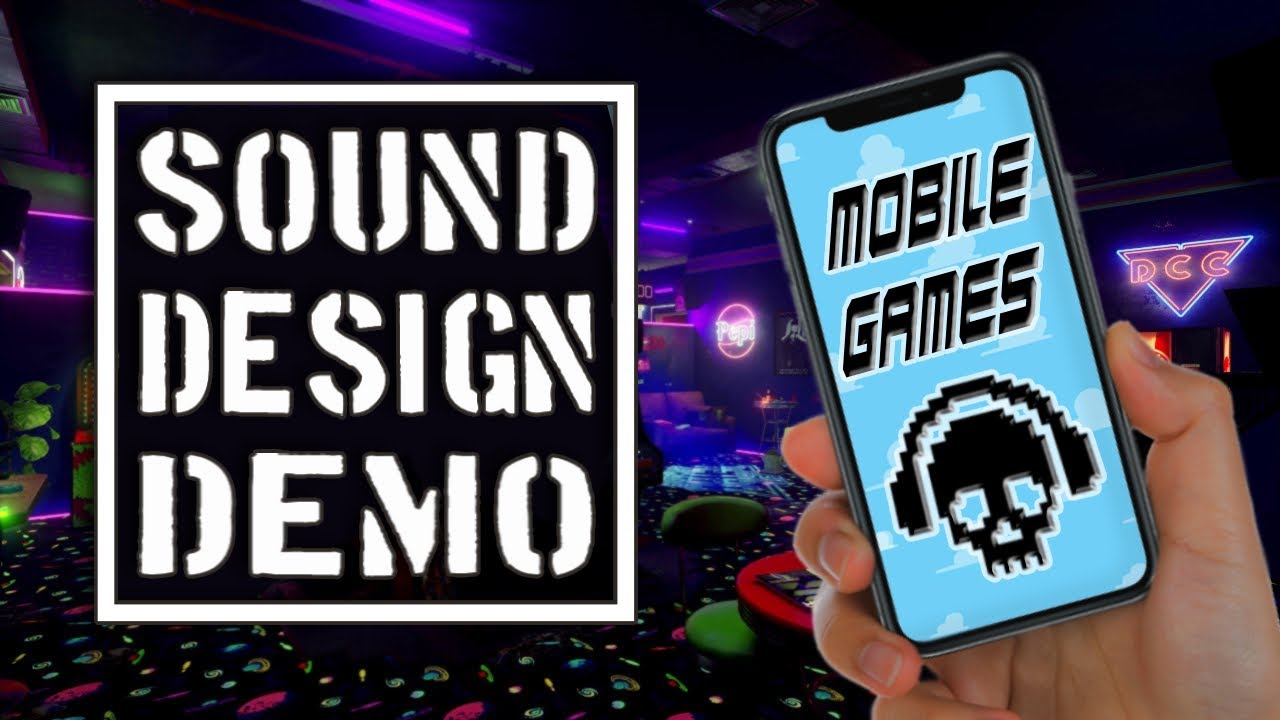 Mobile Games - Sound Design Demo
