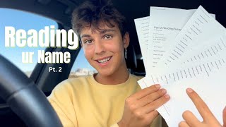 ASMR | Reading Your Name (Part 2) so tingly...