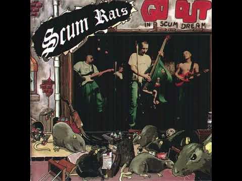 scum rats - 03 Scum Of The Night