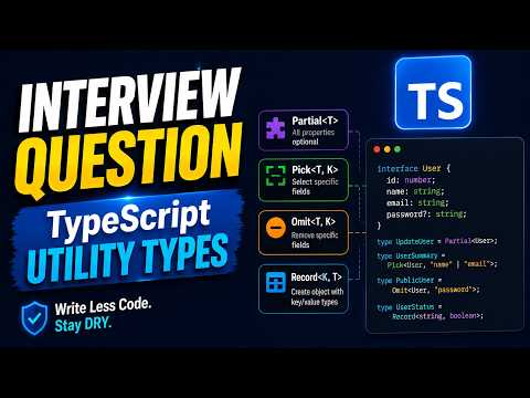 TypeScript Interview Question: Utility Types Explained (Partial, Pick, Omit & Record)