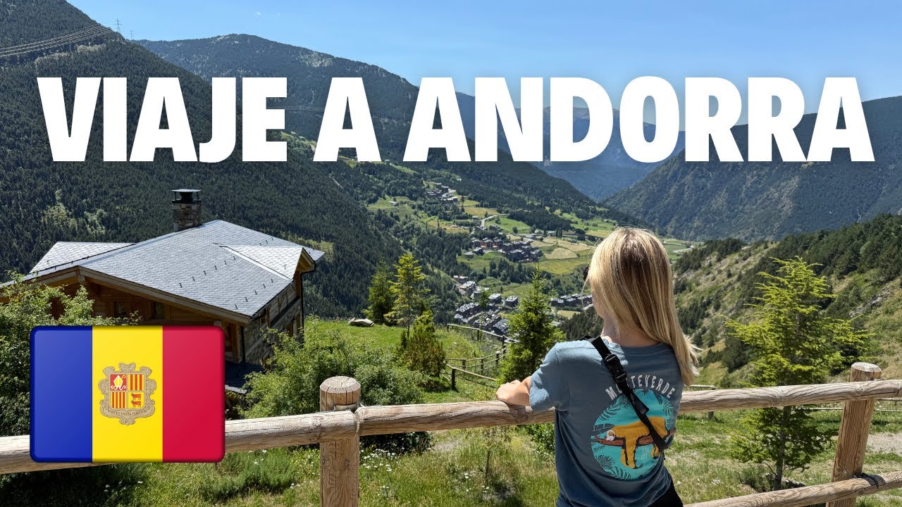 Viaje a Andorra: ¿más que IMPUESTOS bajos?  🇦🇩