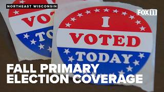 Live coverage from across Wisconsin for the 2026 Fall Primary Election