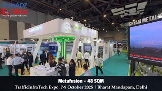 Metafusion At Trafficinfratech Expo 2025 Designed Built By Brainadz Exhibits