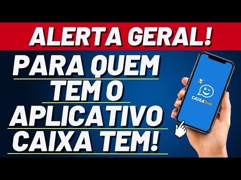 🚨ALERTA GERAL PARA QUEM TEM O APLICATIVO CAIXA TEM – NOVA ATUALIZAÇÃO DISPONÍVEL!