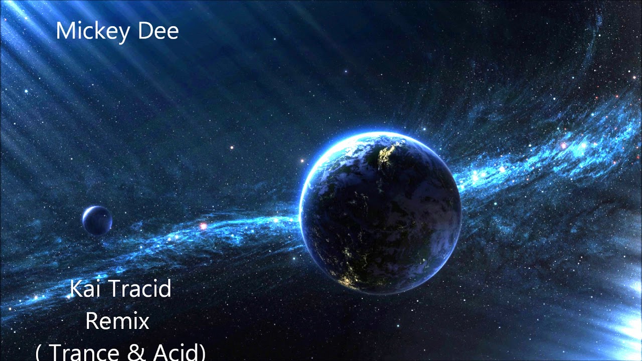 Kai Tracid Remix (Trance & Acid)
