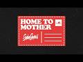HOME TO MOTHERStephen Sanchez & Stephen Day