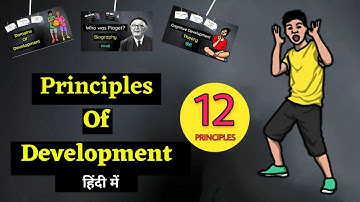 General Principles of Development in Psychology | विकास के सिद्धांत | Group Of Tutors