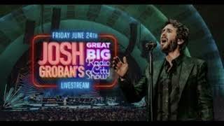 Josh Groban - &quot;The World We Knew (Over and Over)&quot; - Radio City Music Hall Great Big Show - 06/24/22