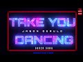 Jason derulo  take you dancing dance cover ft mad house