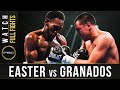 Easter vs Granados FULL FIGHT: October 26, 2019 - PBC on Showtime