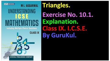 Triangles | Ex 10.1 | Laws Explanation & Concept Revision | Class9 | ML Aggarwal ICSE | GuruKul2208