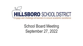 School Board Meeting, September 27, 2022, Hillsboro School District