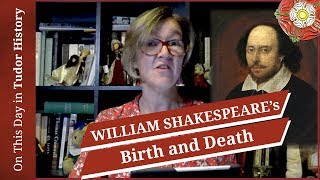 April 23 - William Shakespeare's birth and death