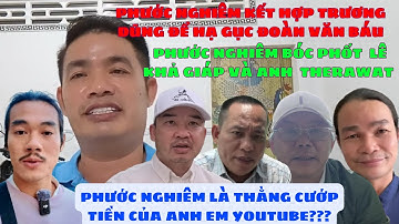 🔥 Phước Nghiêm Và Trương Dũng Bắt Tay Hạ Gục Đoàn Văn Báu. Lôi Anh Therawat & Lê Khả Giáp Vào Cuộc.