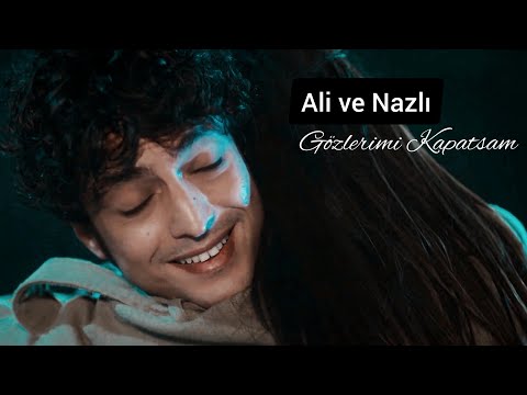Ali & Nazlı • Gözlerimi Kapatsam / Mucize Doktor - AlNaz Istek Klip (Türk Dizi Klipleri)