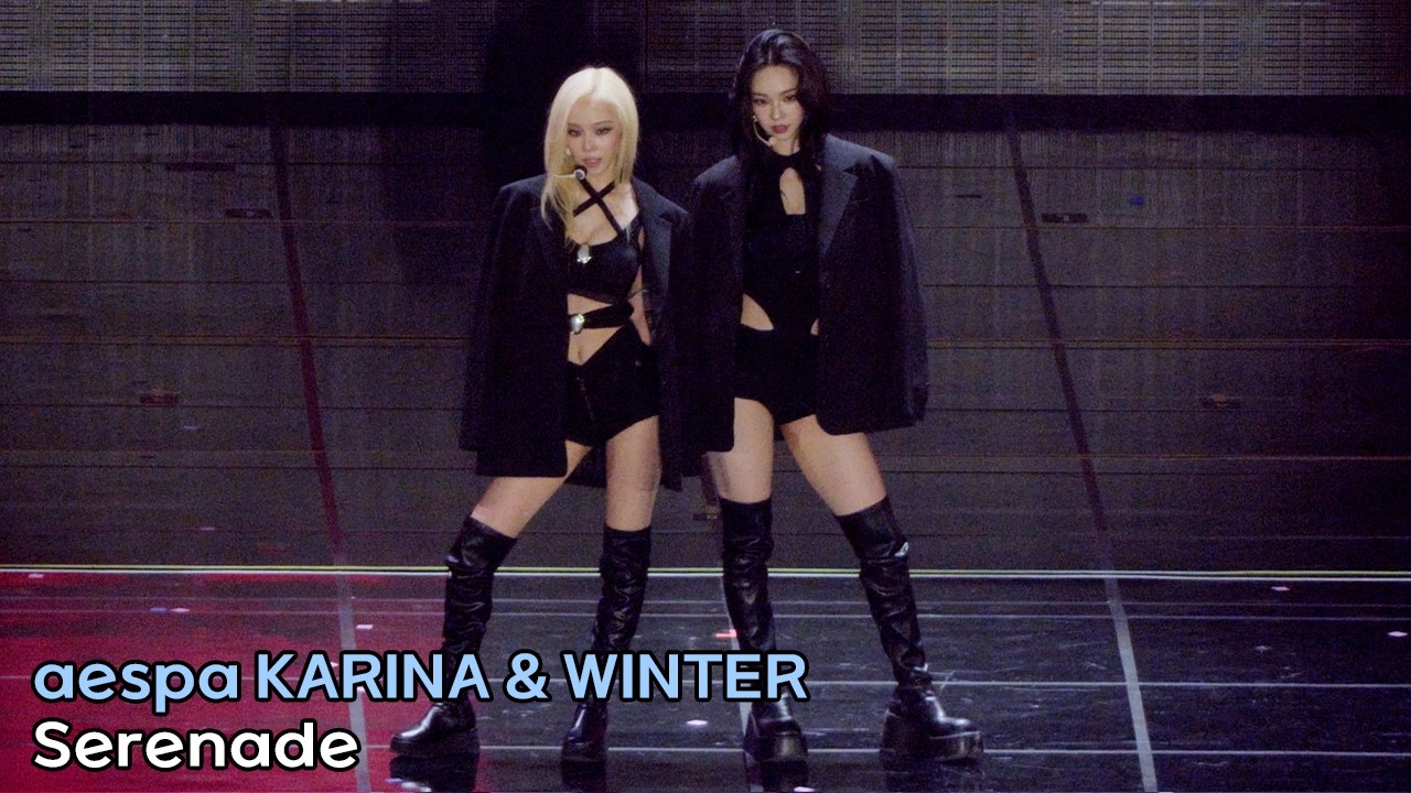 에스파 카리나 & 윈터 'Serenade' 직캠 KARINA & WINTER UNIT｜aespa concert SYNK : COMPLæXITY
