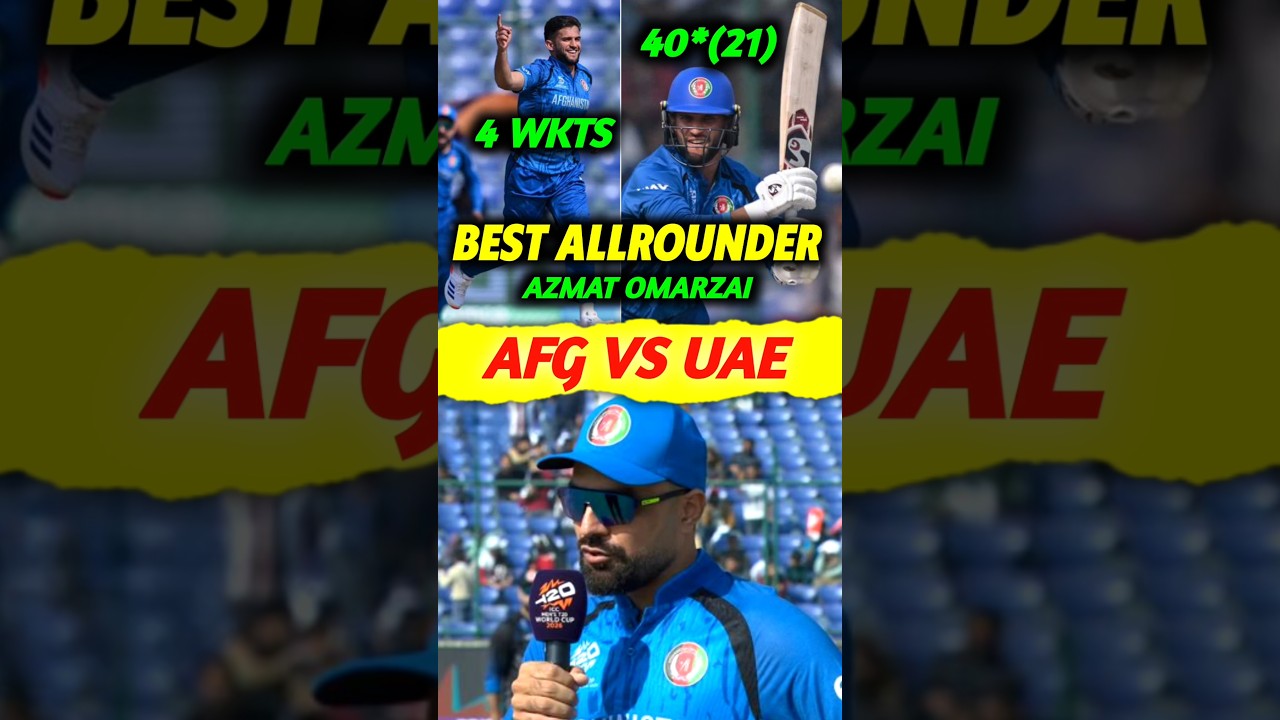 Azmat Omarzai 40*(20) & 4 Wickets 🔥 Afg vs UAE