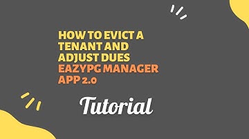 HOW TO EVICT A TENANT AND ADJUST THEIR DUES IN EazyPG MANAGER APP || SMART PG KA DIGITAL APP