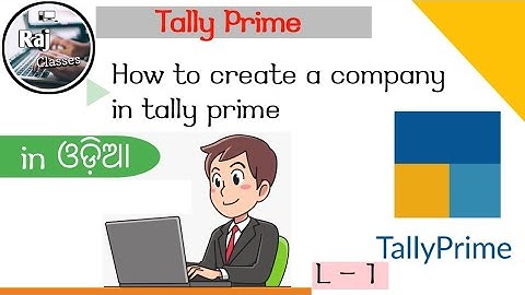 Tally prime odia-How to create company(L-1)|tally course inodia|ODIA TALLY VIDEO|Tally Class in Odia