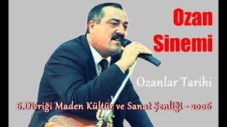 Ozan Sinemi - Ozanlar Tarihi Resimi