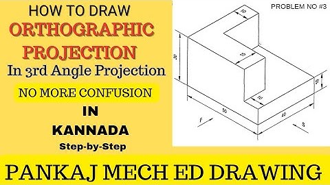 ORTHOGRAPHIC PROJECTION #3/IN 3rd angle projection /Kannada.