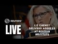 LIVE: Liz Cheney delivers address at Reagan Institute