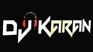 aye meri Mohabbat sun dj Karan kn official jabalpur xx dj remix rm jbp