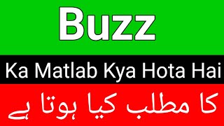 Buzz Meaning In Urdu Buzz Meaning Buzz Ka Matlab Kya Hai Buzz Ka Meaning Kya Hai