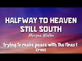 Morgan Wallen - Halfway to Heaven, Still South (New Song 2025) Cover Remix