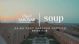 Saira Fort Sarovar Portico A Royal Stay In Jaisalmer Hotel Brand Film Soup By Falka