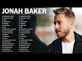 Jonah Baker&#39;s Greatest Hits 2023 -  Acoustic Love Songs Cover