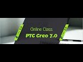 PTC Creo 7.0 Online Class