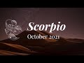 Scorpio ♏ October 2021 Higher LOVE, old timeliness collapsing, TRUST what comes