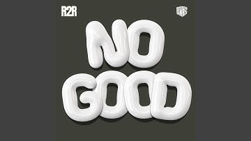 No Good