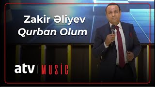 Zakir Əliyev - Qurban Olum  (7 Canlı) Resimi