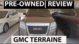 Pre-owned GMC Terrain ? |GMC Terrain Review | 2010-2017 | 1st Gen